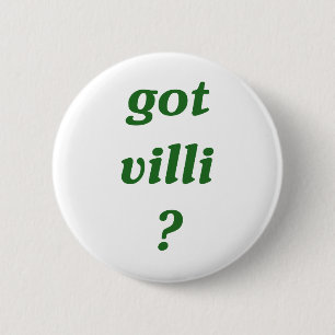 Heb je villi? ronde button 5,7 cm