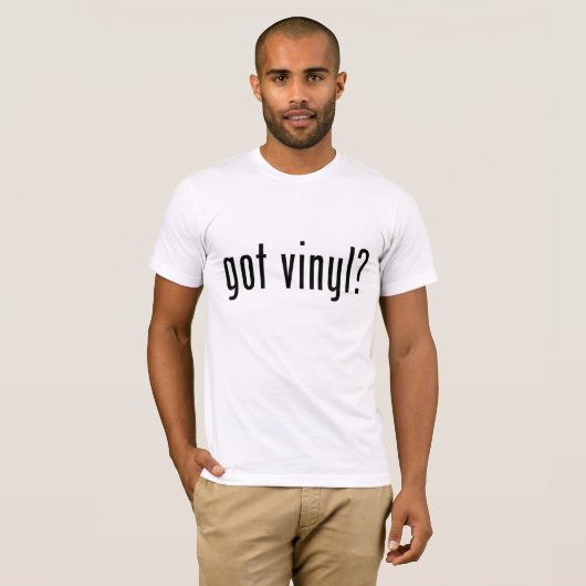 Heb je vinyl? t-shirt (Voorkant volledig)