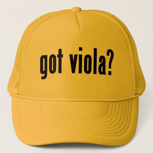 Heb je viola? trucker pet (Voorkant)