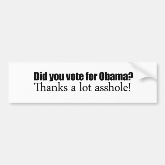 Heb je voor Obama gestemd? Bumpersticker (Voorkant)