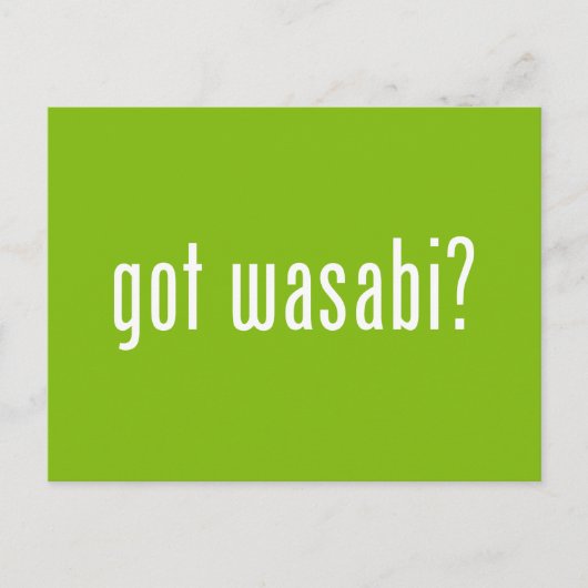 Heb je wasabi? briefkaart (Voorkant)