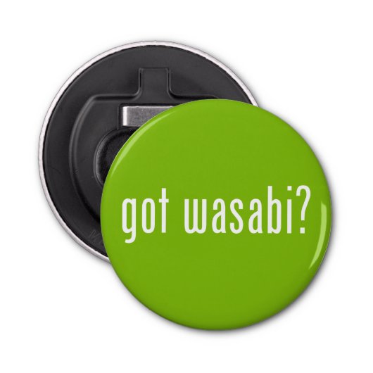 Heb je wasabi? button flesopener (Voorkant)