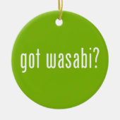 Heb je wasabi? keramisch ornament (Voorkant)