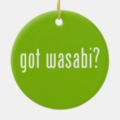 Heb je wasabi? keramisch ornament (Achterkant)