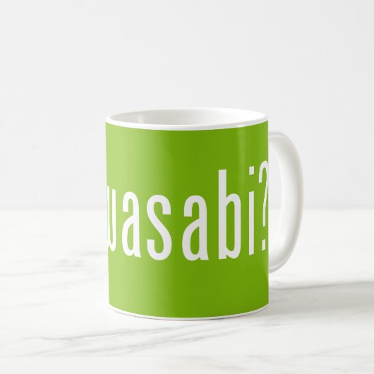 Heb je wasabi? koffiemok (Voorkant rechts)