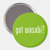 Heb je wasabi? magneet (Voorkant / Achterkant)