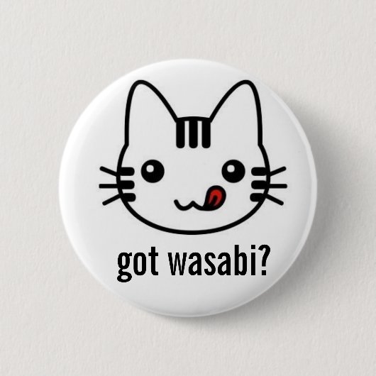 Heb je wasabi? ronde button 5,7 cm (Voorkant)