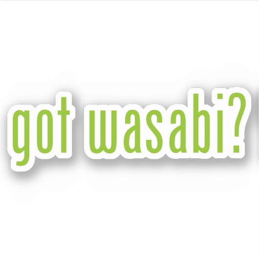 Heb je wasabi? sticker (Voorkant)