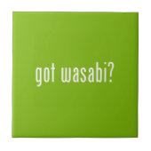 Heb je wasabi? tegeltje (Voorkant)