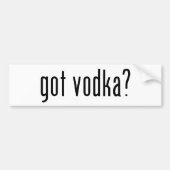 Heb je wodka? bumpersticker (Voorkant)