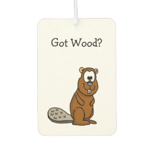 Heb je Wood? Beaver luchtverfrisser
