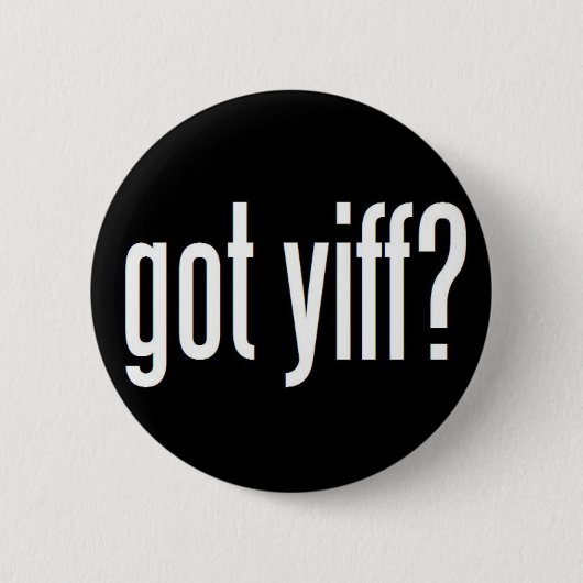 Heb je Yiff? Ronde Button 5,7 Cm (Voorkant)