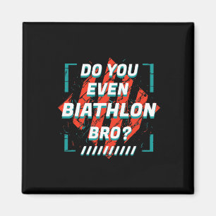 Heb je zelfs Biathlon Bro Funny Sports Humor Games Magneet