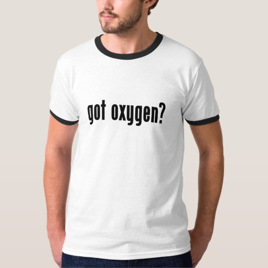 Heb je zuurstof? t-shirt (Voorkant)