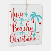 Heb jezelf een beachy kerst keramisch ornament (Rechts)