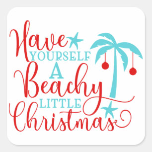 Heb jezelf een beachy kerst vierkante sticker