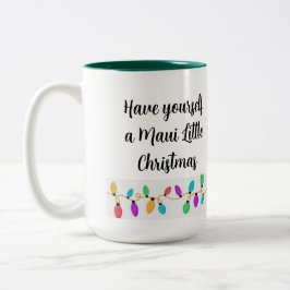 Heb jezelf een MAUI kleine kerst Mok