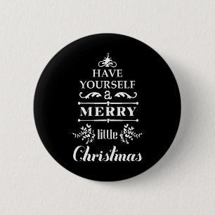 Heb jezelf een prettige kerst ronde button 5,7 cm