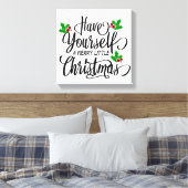 Heb jezelf een prettige kerstfeestdag canvas afdruk (Insitu (Slaapkamer))