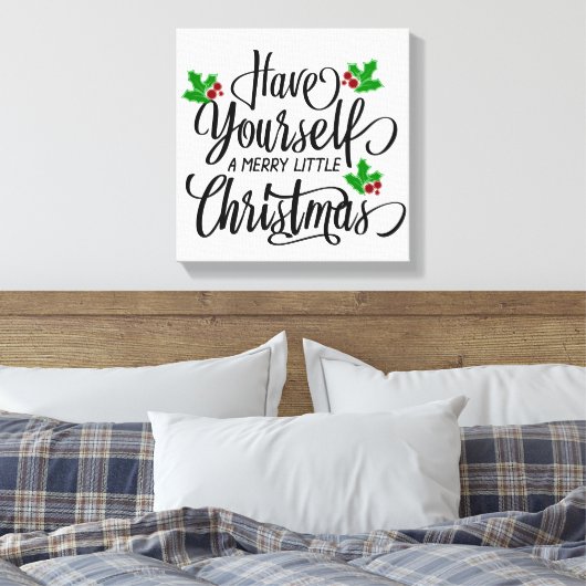 Heb jezelf een prettige kerstfeestdag canvas afdruk (Insitu (Slaapkamer))