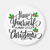 Heb jezelf een prettige kerstfeestdag magneet (Voorkant)