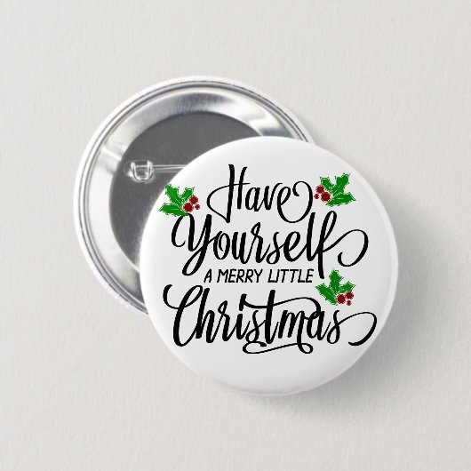 Heb jezelf een prettige kerstfeestdag ronde button 5,7 cm (Voorkant /achterkant)