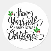 Heb jezelf een prettige kerstfeestdag ronde sticker (Voorkant)