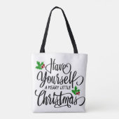 Heb jezelf een prettige kerstfeestdag tote bag (Achterkant)