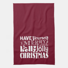 Heb jezelf een prettige kleine Holly Jolly kerst Theedoek