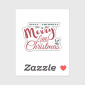 Heb jezelf een vrolijk klein Kerst sticker (Vel)