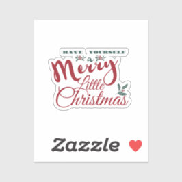 Heb jezelf een vrolijk klein Kerst sticker