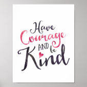 Heb moed en wees roze waterverf druk poster (Voorkant)