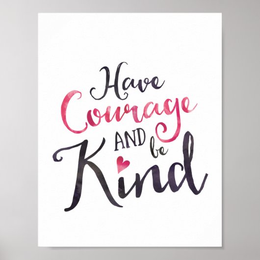 Heb moed en wees roze waterverf druk poster (Voorkant)