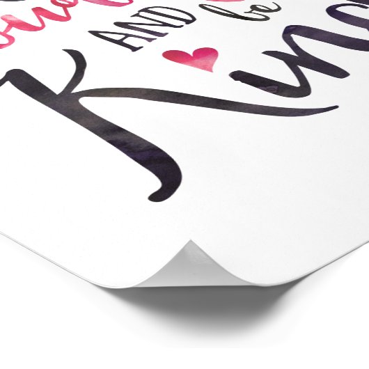 Heb moed en wees roze waterverf druk poster (Hoek)