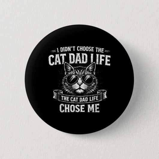 Heb Niet De Kattenvader Leven Gekozen De Kattenvad Ronde Button 5,7 Cm (Voorkant)