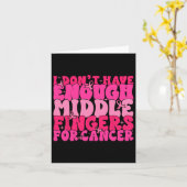 Heb niet genoeg middelvingers voor borstkanker kaart (Gele Bloem)