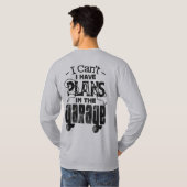 Heb plannen in de garagemonteur Custom T-shirt (Achterkant volledig)