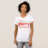 Heb prettige kerstfeestdag T-shirt (Voorkant volledig)