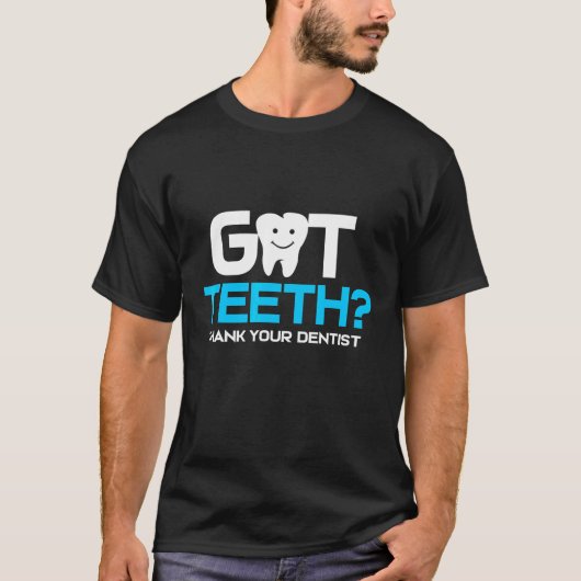 Heb Teeth Bedankt Dentist T-shirt (Voorkant)