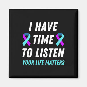 Heb tijd om te luisteren naar zelfmoordpreventie b magneet