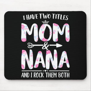 Heb twee titels mama en oma shirt bloemig grappig muismat