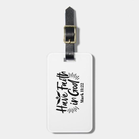 Heb vertrouwen in God Marcus 11:22 Inspirerend quo Bagagelabel (Voorkant verticaal)