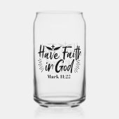 Heb vertrouwen in God Marcus 11:22 Inspirerend quo Blikvorm Glas (Voorkant)