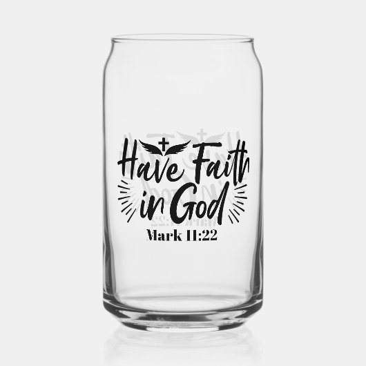 Heb vertrouwen in God Marcus 11:22 Inspirerend quo Blikvorm Glas (Achterkant)