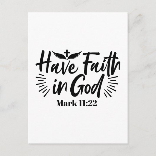 Heb vertrouwen in God Marcus 11:22 Inspirerend quo Briefkaart (Voorkant)