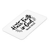 Heb vertrouwen in God Marcus 11:22 Inspirerend quo Magneet (Linkerzijde)