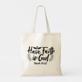 Heb vertrouwen in God Marcus 11:22 Inspirerend quo Tote Bag (Achterkant)