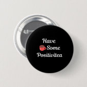 Heb wat positieve punten ronde button 5,7 cm (Voorkant /achterkant)