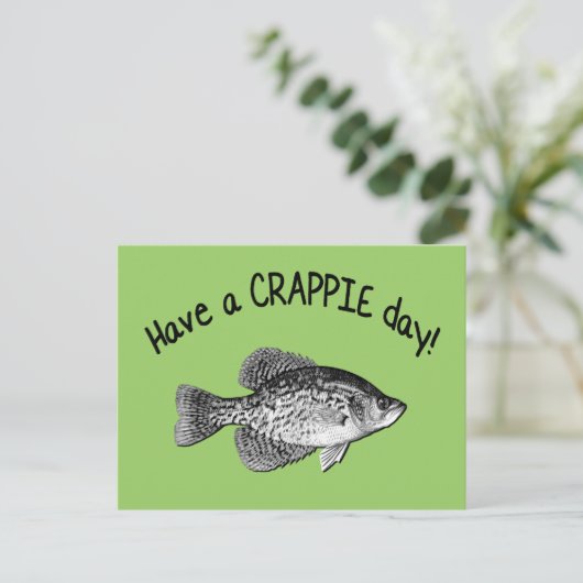 HEBBEN EEN CRAPPIE DAG BRIEFKAART (Staand voorkant)