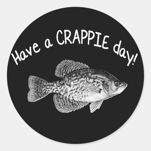 "HEBBEN EEN CRAPPIE DAG" - CRAPPIE VIST RONDE STICKER (Voorkant)